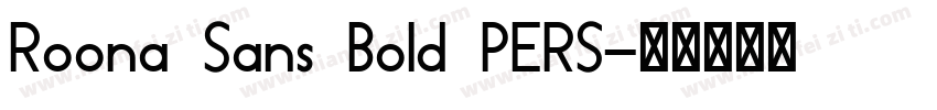 Roona Sans Bold PERS字体转换